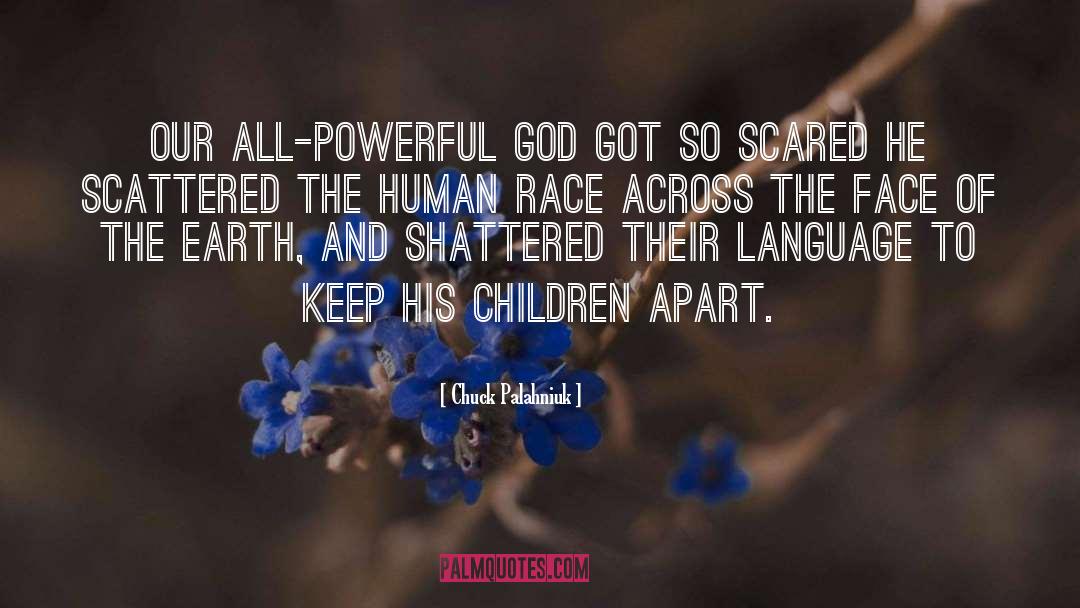 Powerful God quotes by Chuck Palahniuk