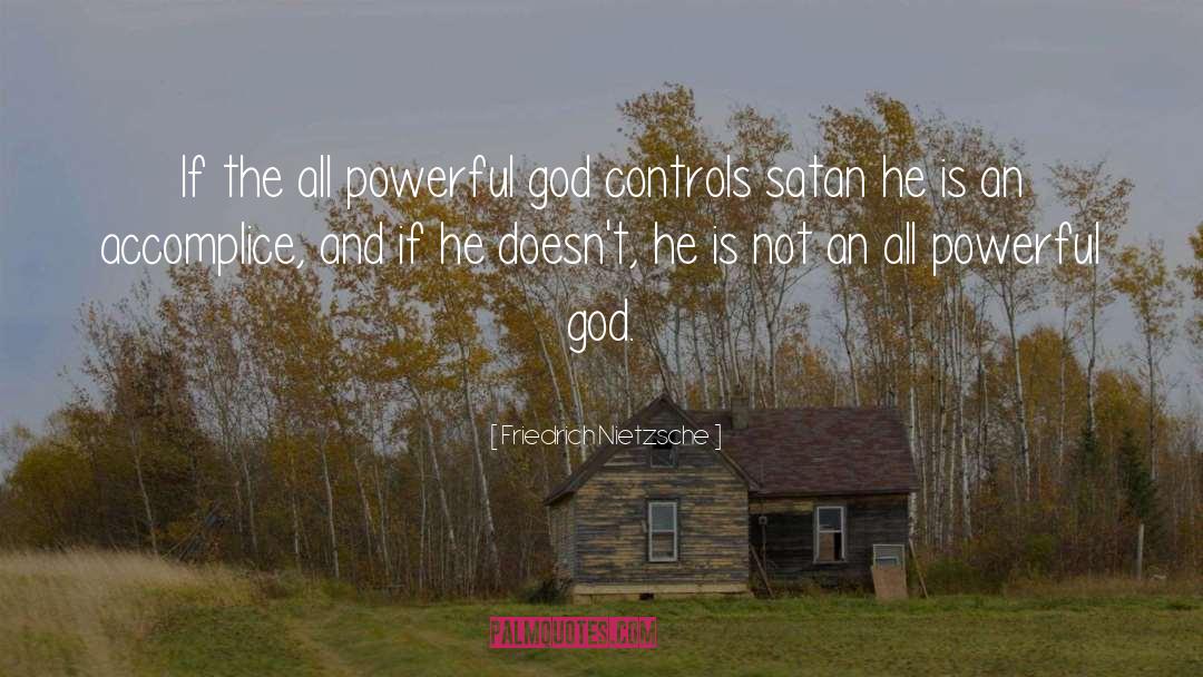 Powerful God quotes by Friedrich Nietzsche