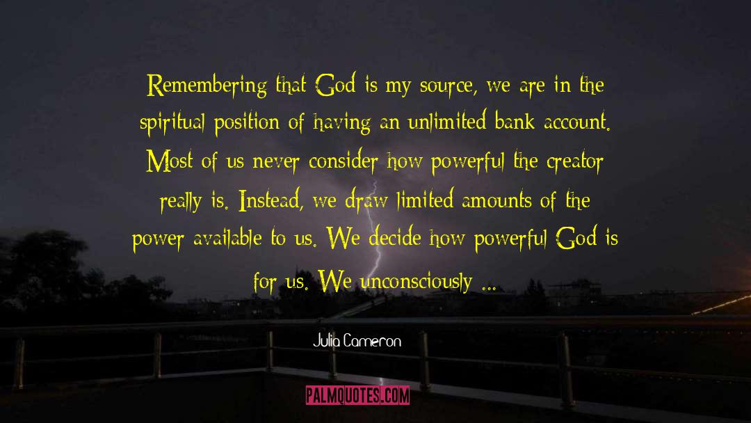 Powerful God quotes by Julia Cameron