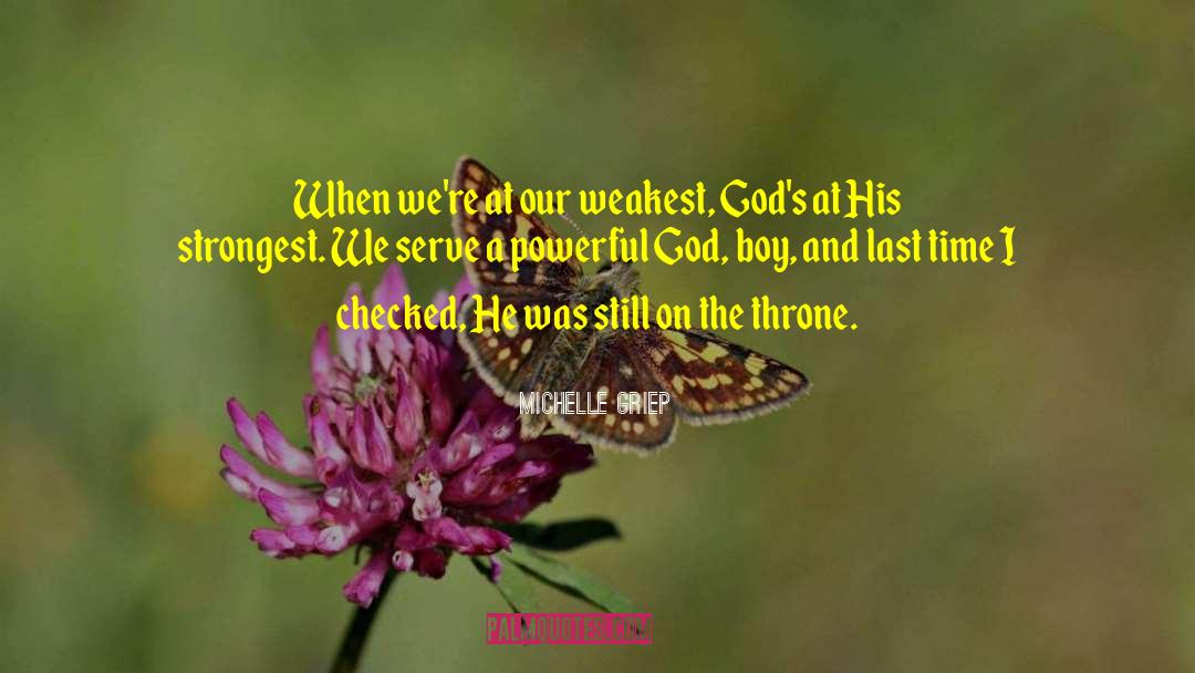 Powerful God quotes by Michelle Griep