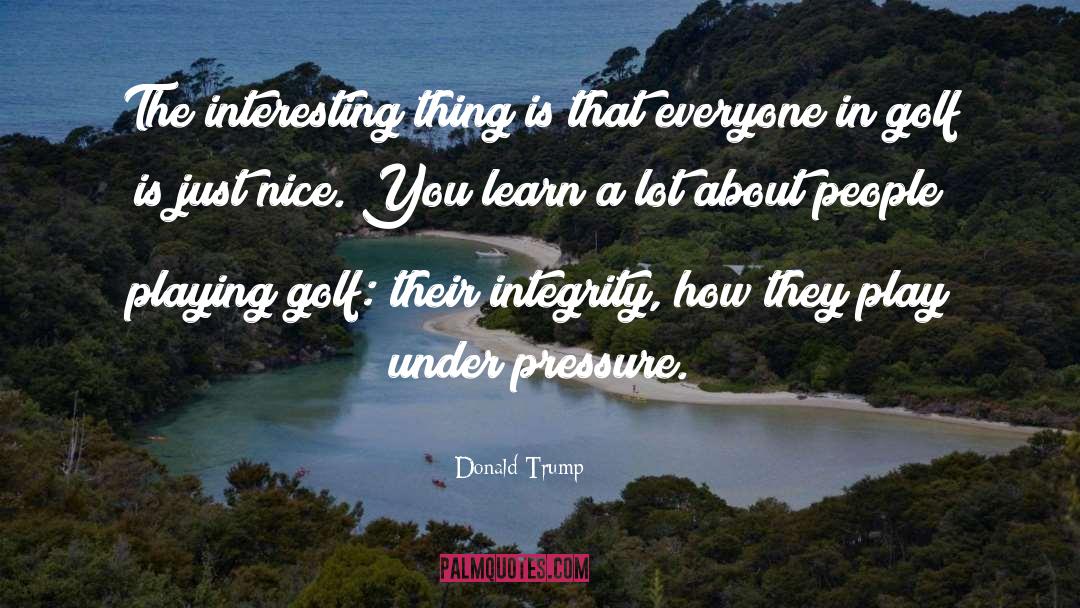 Powerful Golf quotes by Donald Trump
