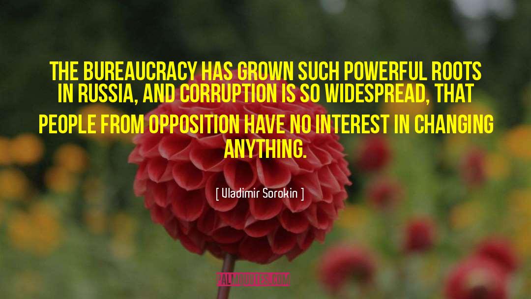 Powerful Leaders quotes by Vladimir Sorokin