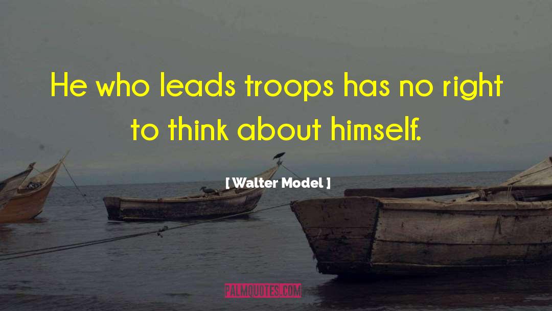 Powerful Leads quotes by Walter Model
