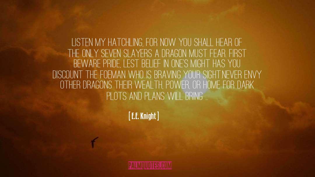 Powerful Leads quotes by E.E. Knight