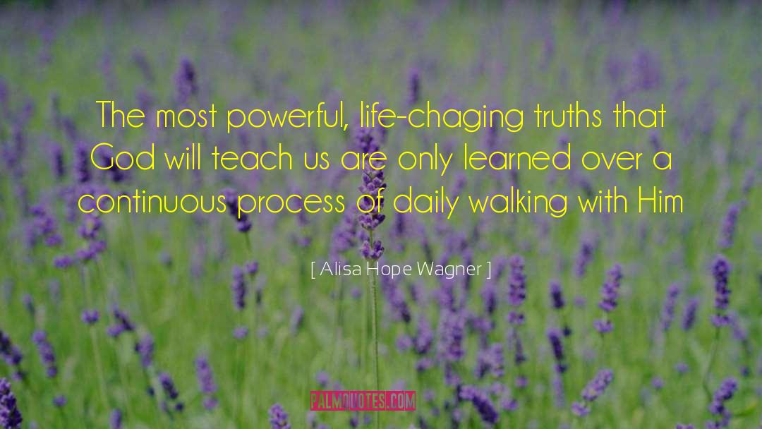 Powerful Life quotes by Alisa Hope Wagner