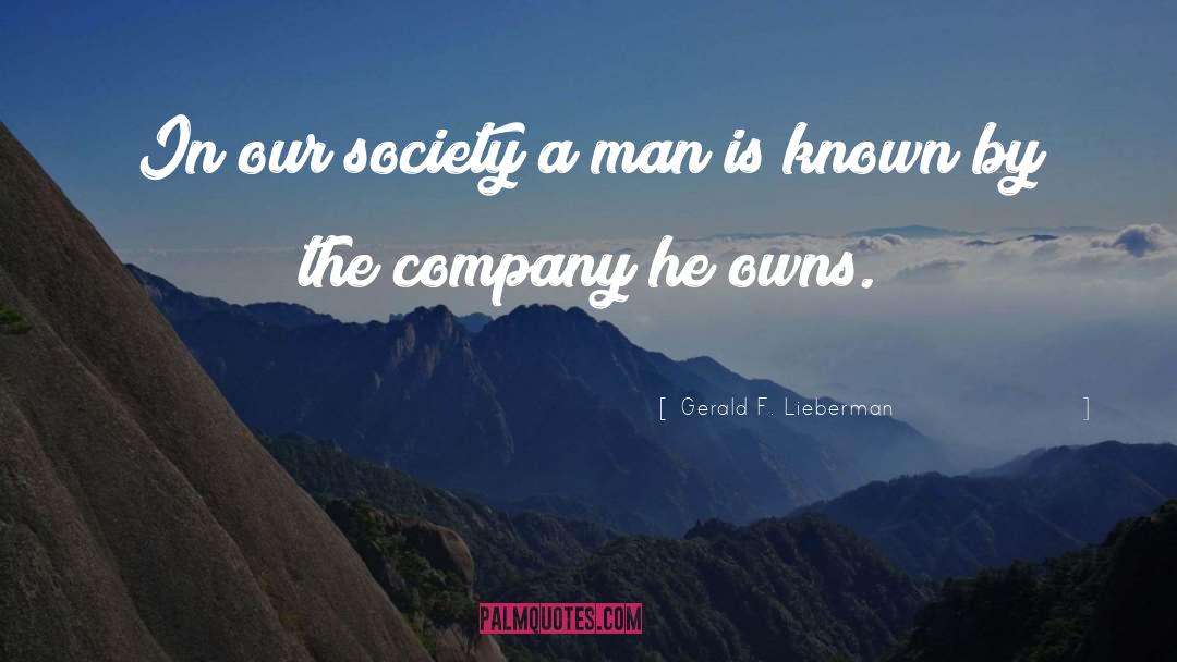 Powerful Man quotes by Gerald F. Lieberman