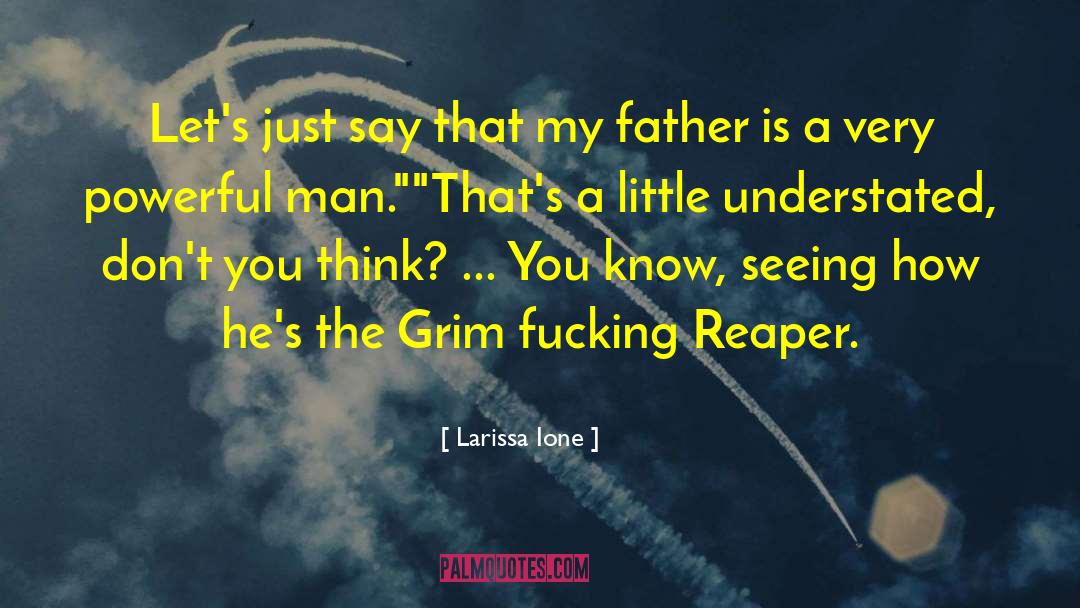 Powerful Man quotes by Larissa Ione