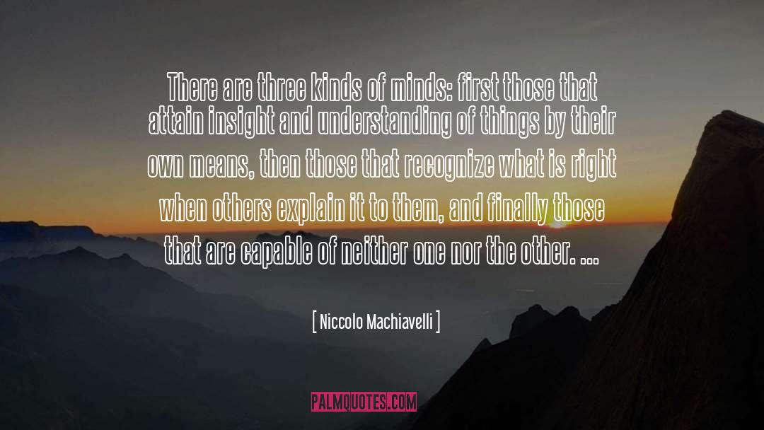 Powerful Means quotes by Niccolo Machiavelli