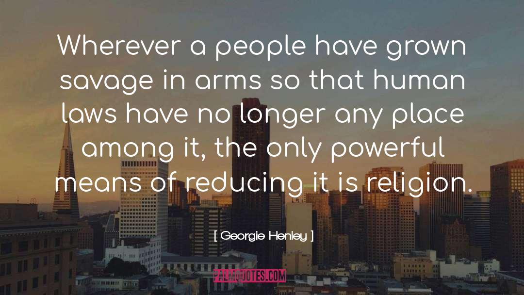 Powerful Means quotes by Georgie Henley
