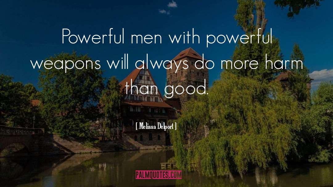 Powerful Men quotes by Melissa Delport