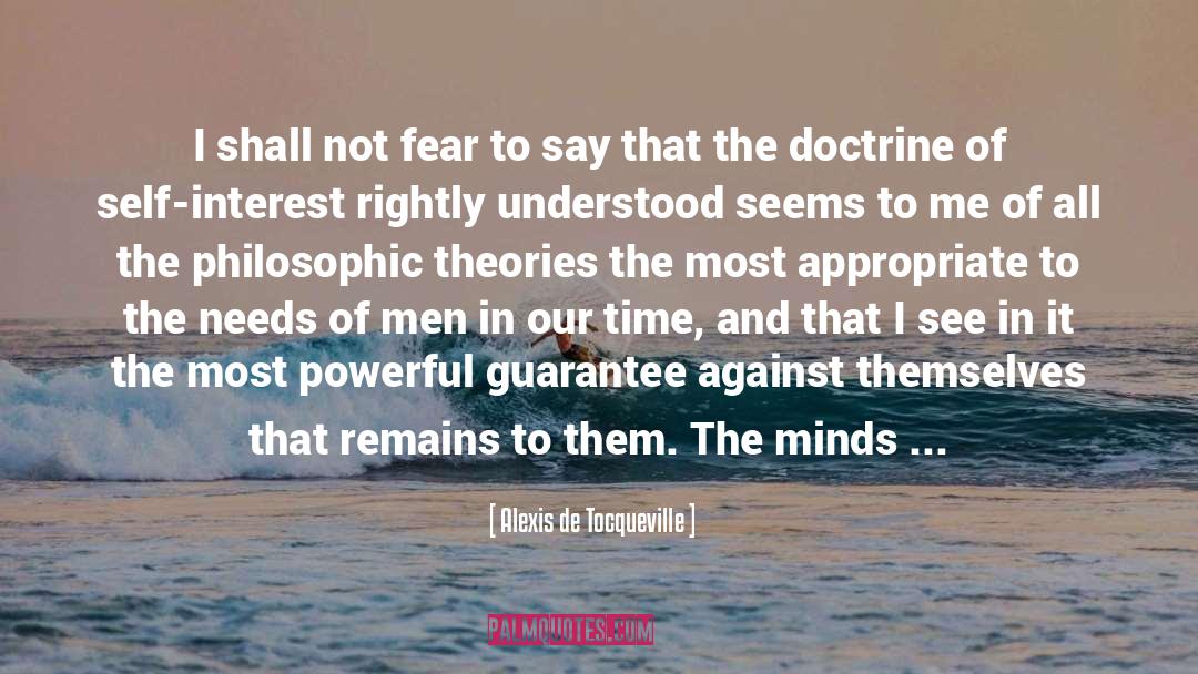 Powerful Men quotes by Alexis De Tocqueville