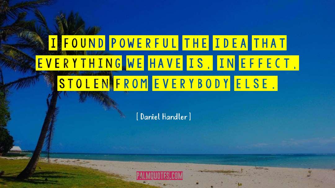 Powerful Motivation quotes by Daniel Handler