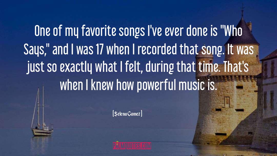 Powerful Music quotes by Selena Gomez