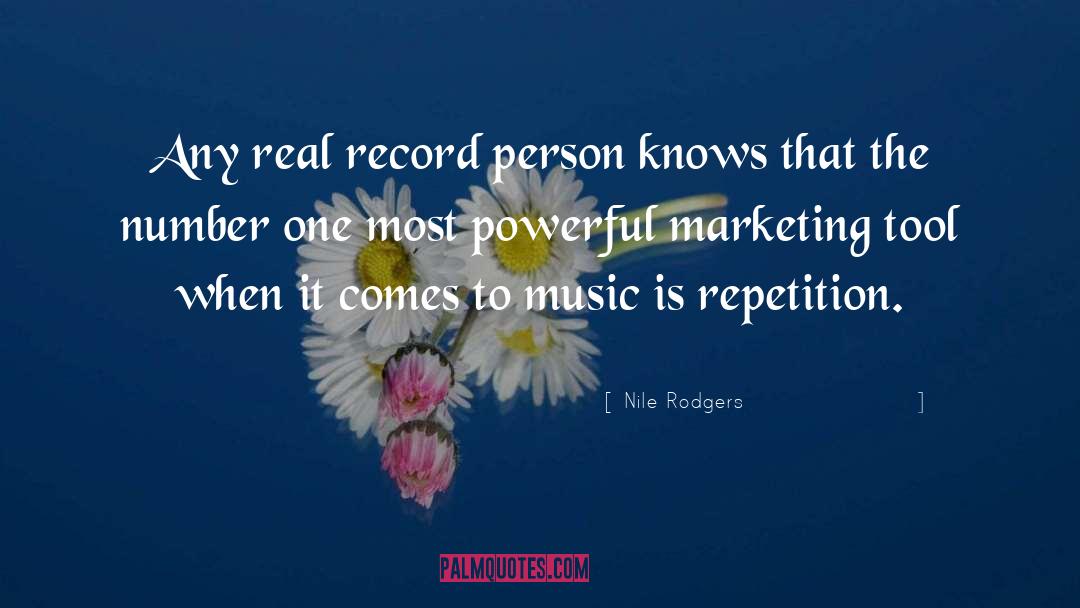 Powerful Music quotes by Nile Rodgers