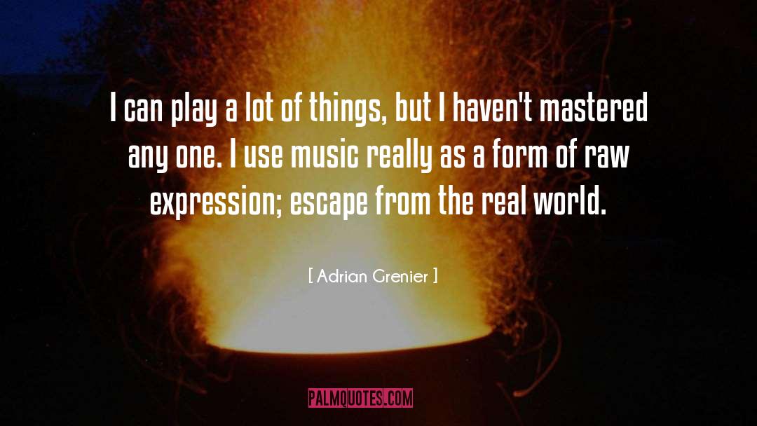 Powerful Music quotes by Adrian Grenier