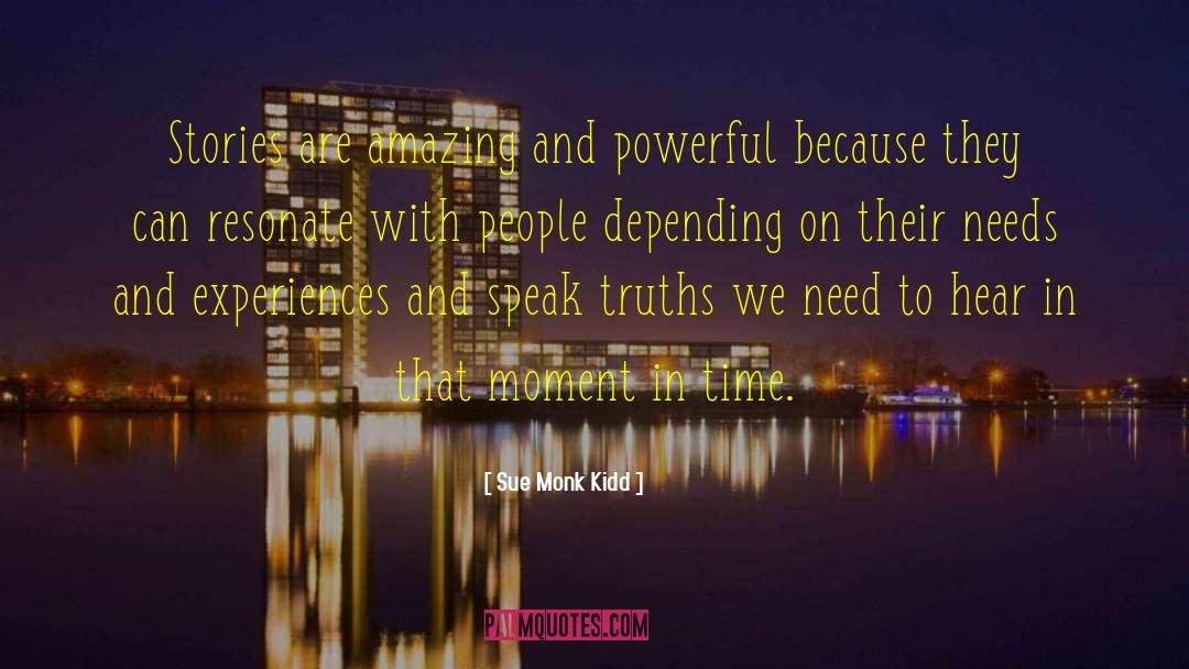 Powerful People quotes by Sue Monk Kidd