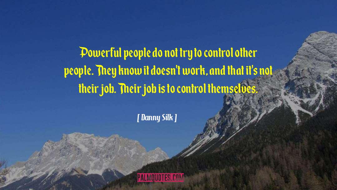 Powerful People quotes by Danny Silk