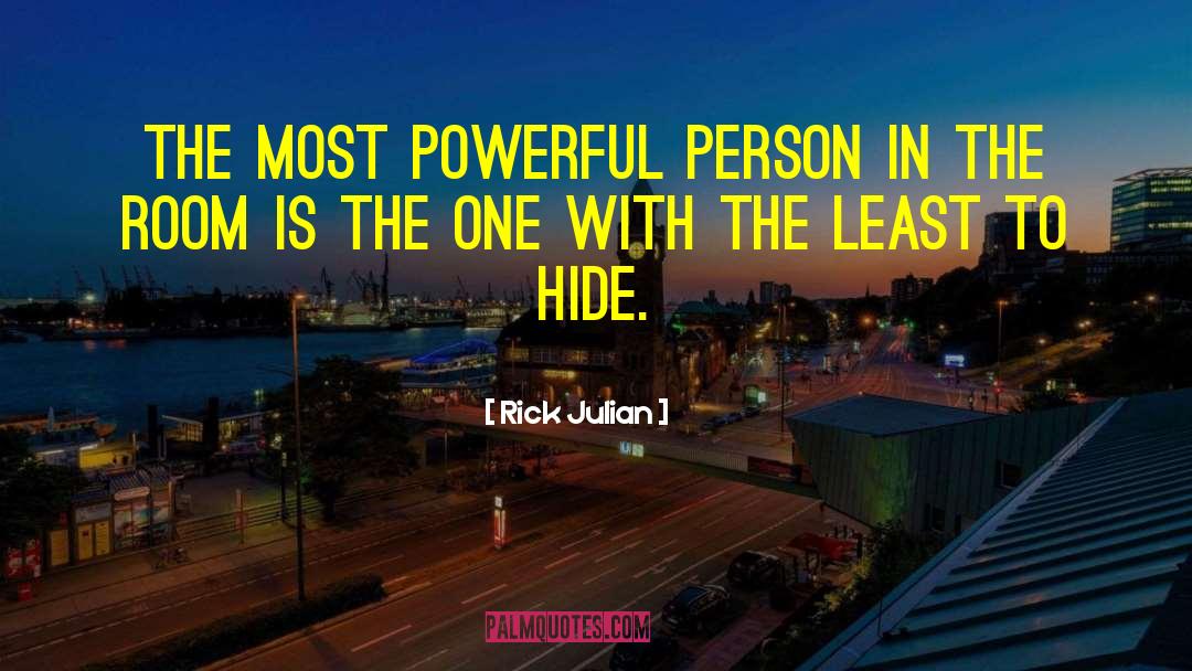 Powerful Person quotes by Rick Julian