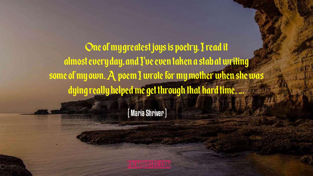 Powerful Poetry quotes by Maria Shriver
