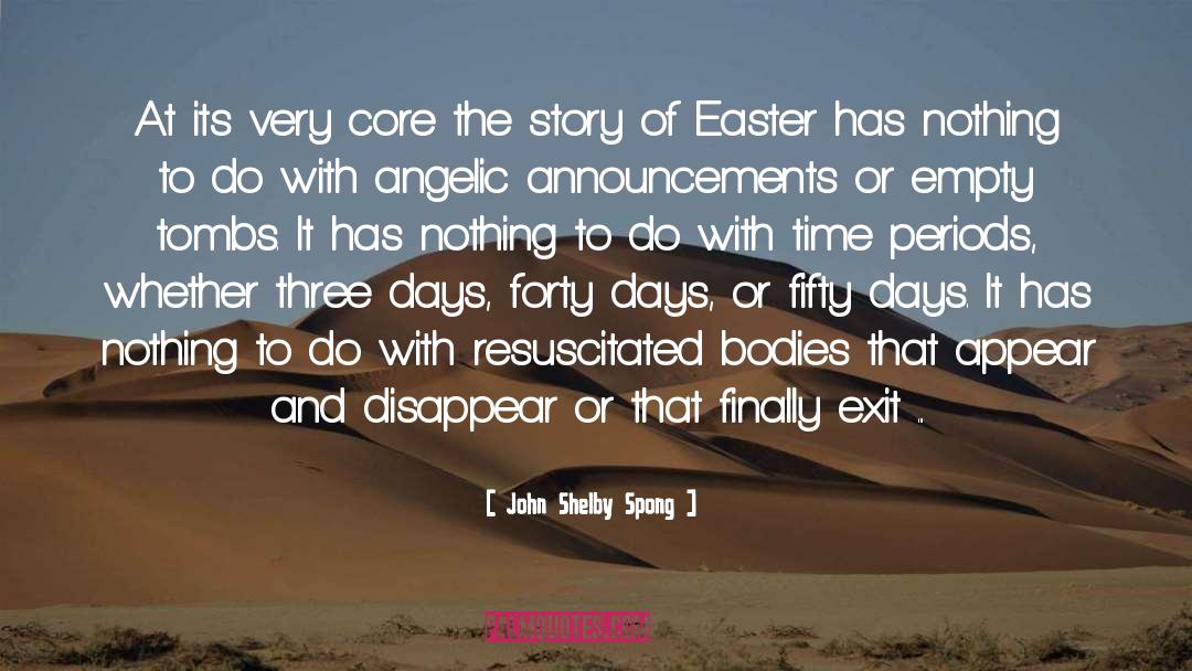 Powerful Story quotes by John Shelby Spong