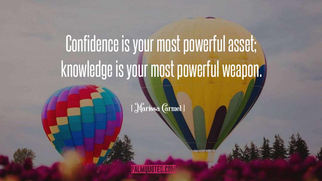 Powerful Weapons quotes by Marissa Carmel