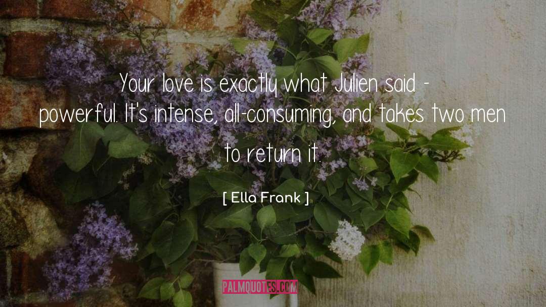 Powerful Weapons quotes by Ella Frank