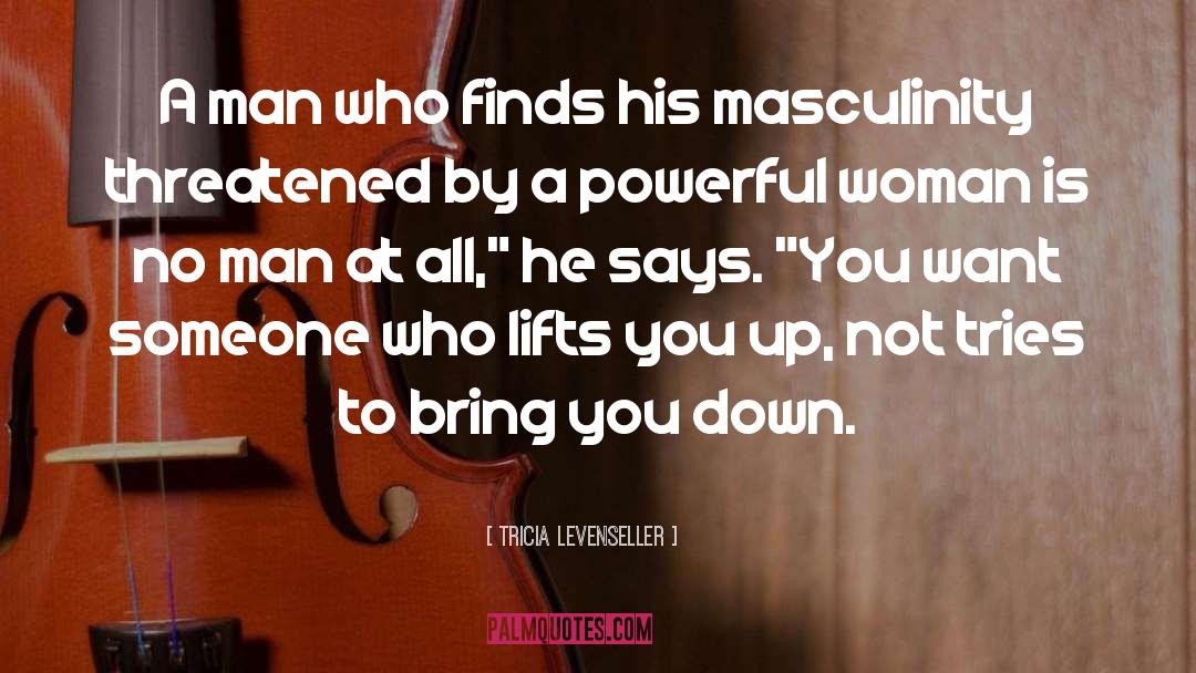 Powerful Woman quotes by Tricia Levenseller