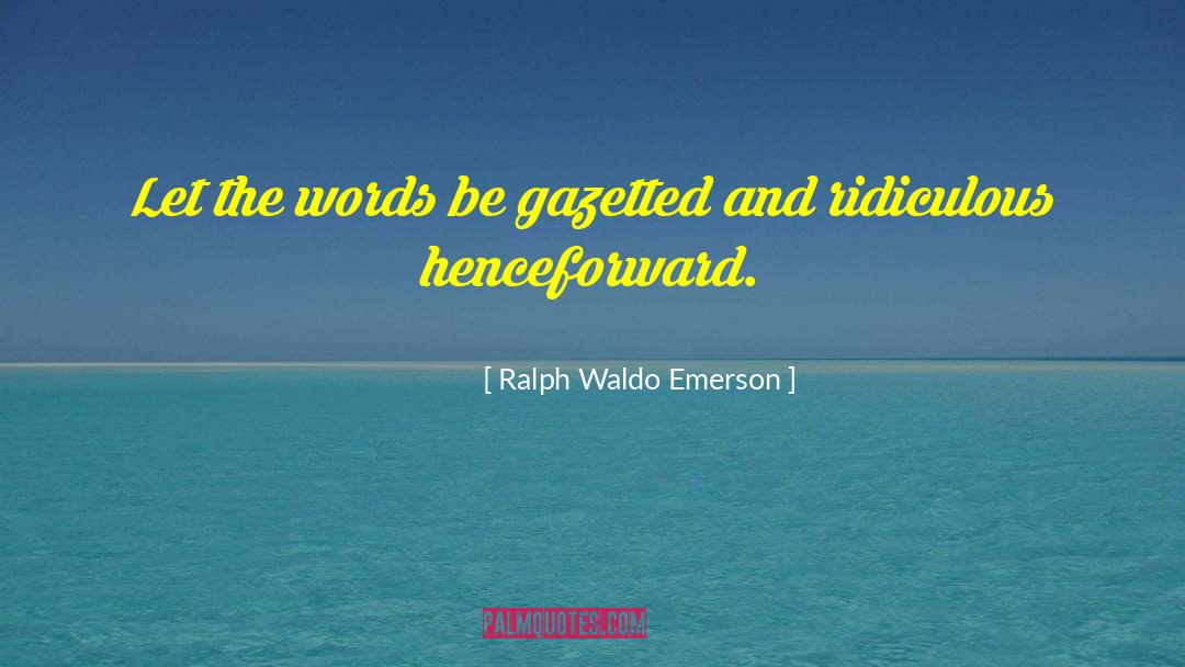 Powerful Words quotes by Ralph Waldo Emerson