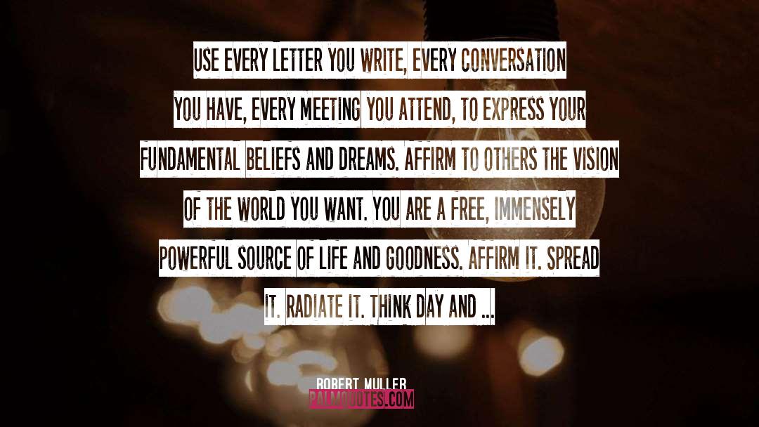 Powerful Writing quotes by Robert Muller