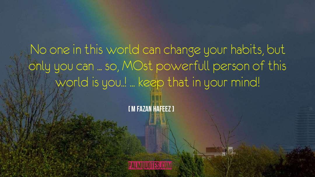 Powerfull quotes by M Fazan Hafeez