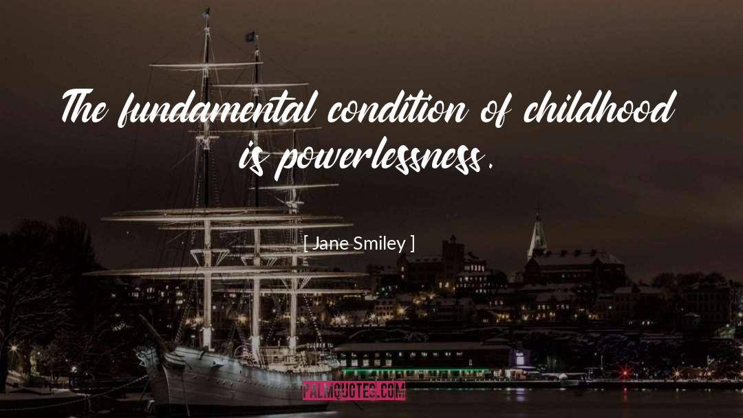 Powerlessness quotes by Jane Smiley