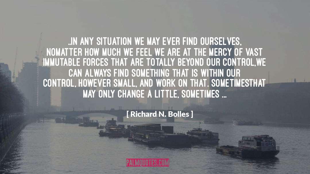 Powerlessness quotes by Richard N. Bolles