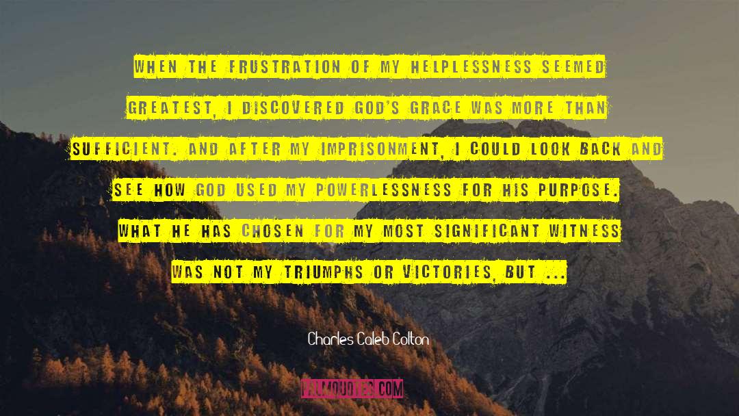 Powerlessness quotes by Charles Caleb Colton