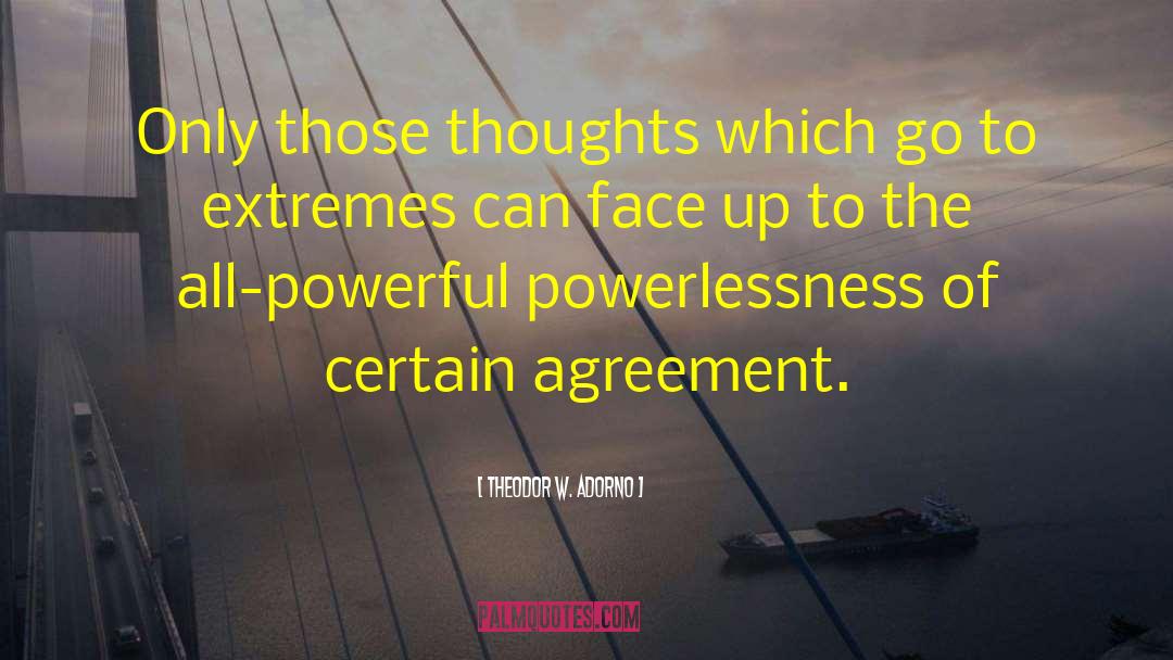 Powerlessness quotes by Theodor W. Adorno