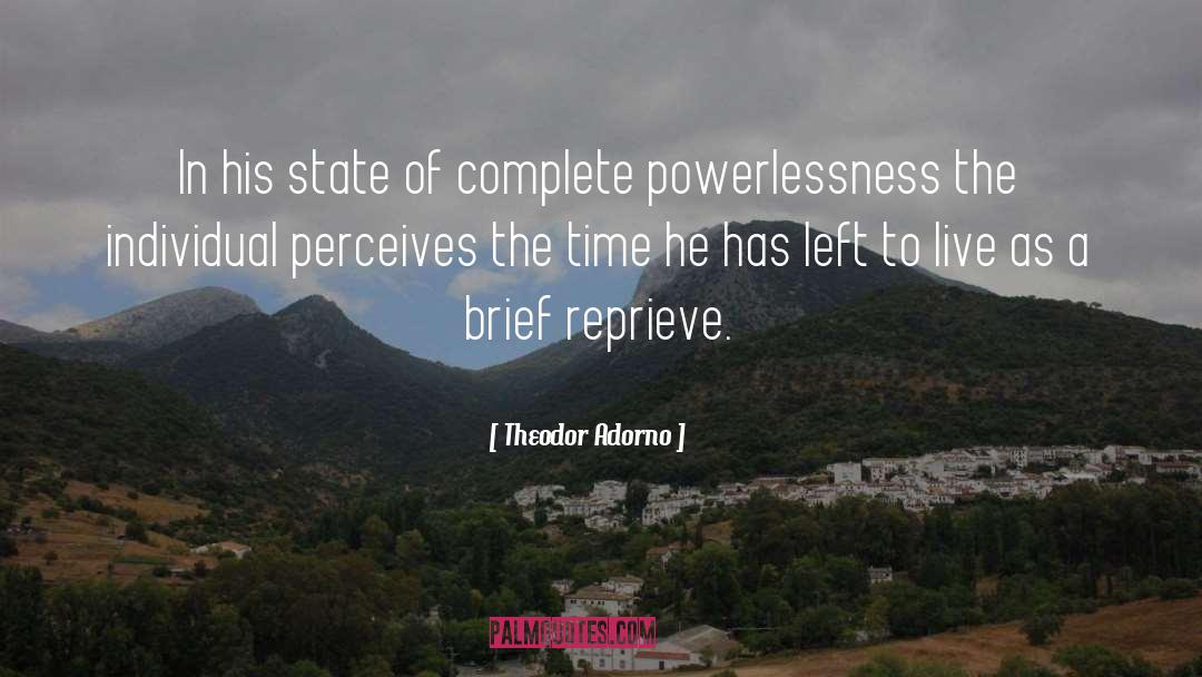 Powerlessness quotes by Theodor Adorno