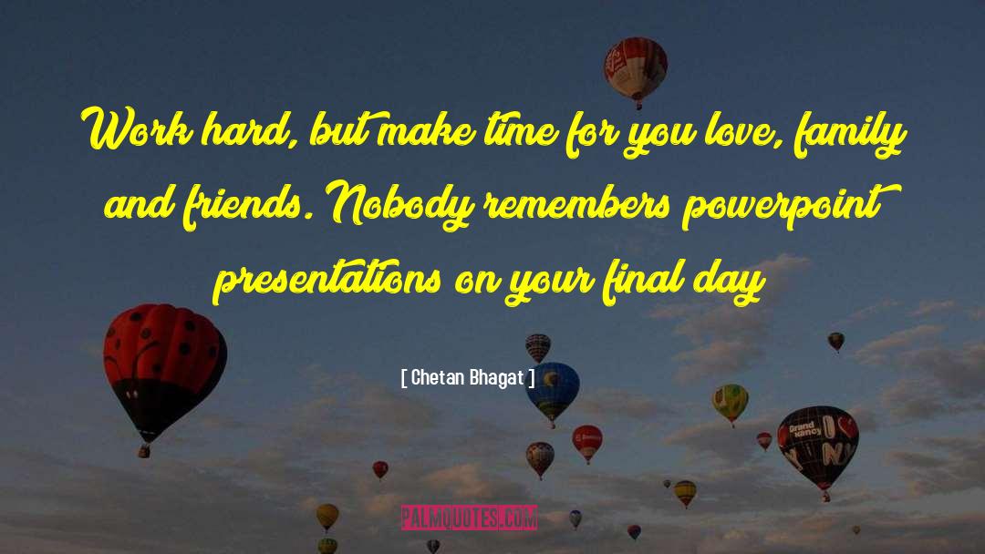 Powerpoint Presentation quotes by Chetan Bhagat