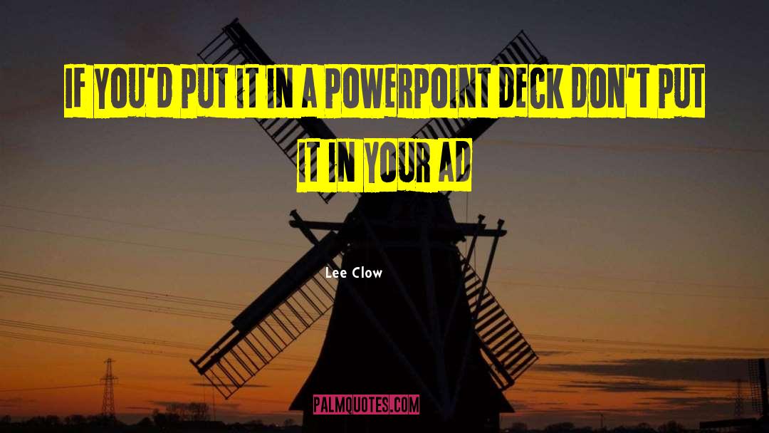 Powerpoint quotes by Lee Clow