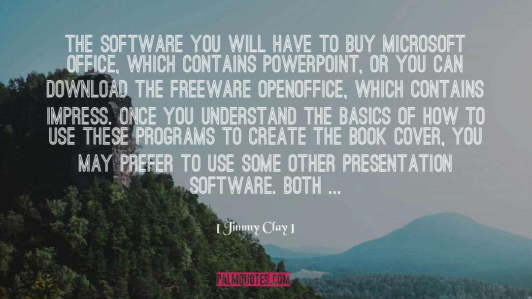 Powerpoint quotes by Jimmy Clay