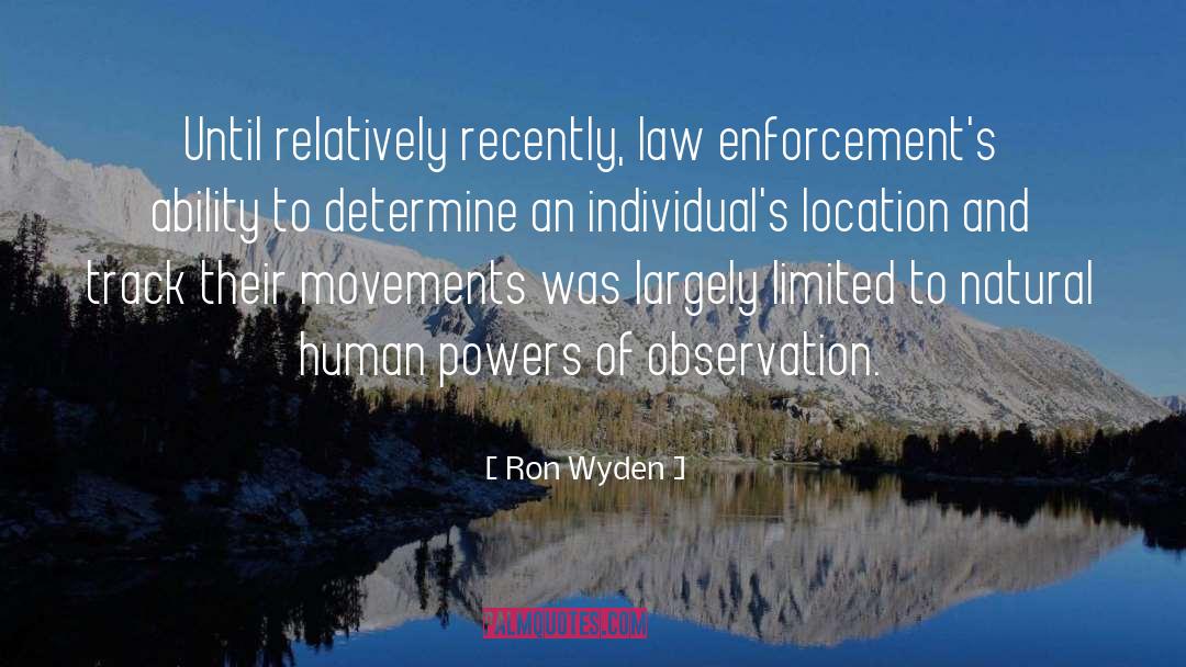 Powers Of Observation quotes by Ron Wyden