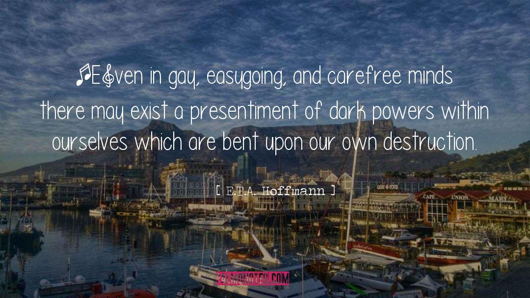 Powers quotes by E.T.A. Hoffmann