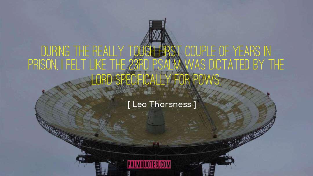 Pows quotes by Leo Thorsness