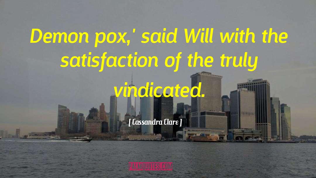 Pox quotes by Cassandra Clare