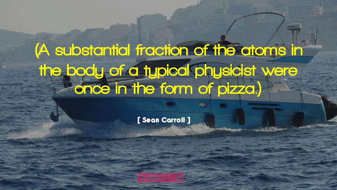 Pozzuoli Pizza quotes by Sean Carroll