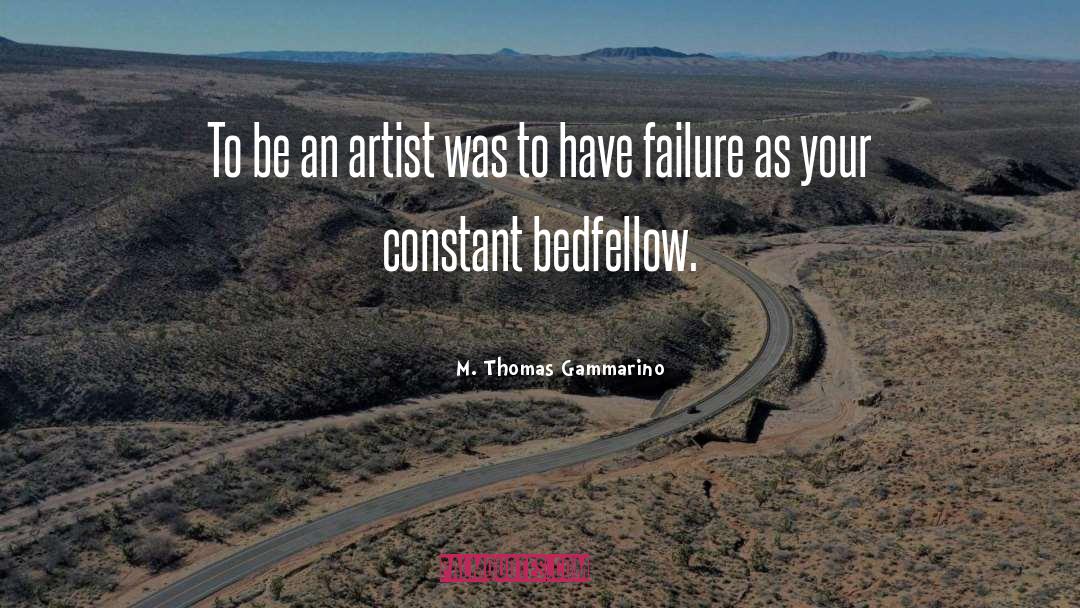 Pp 117 Artist quotes by M. Thomas Gammarino