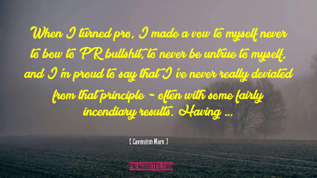 Pr quotes by Cavendish Mark