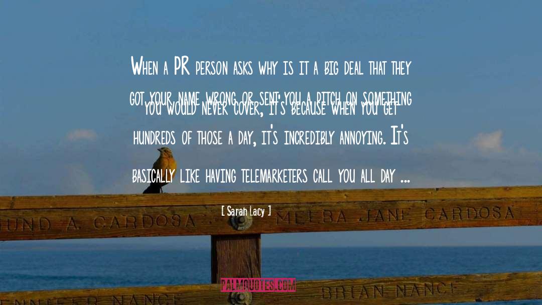 Pr quotes by Sarah Lacy