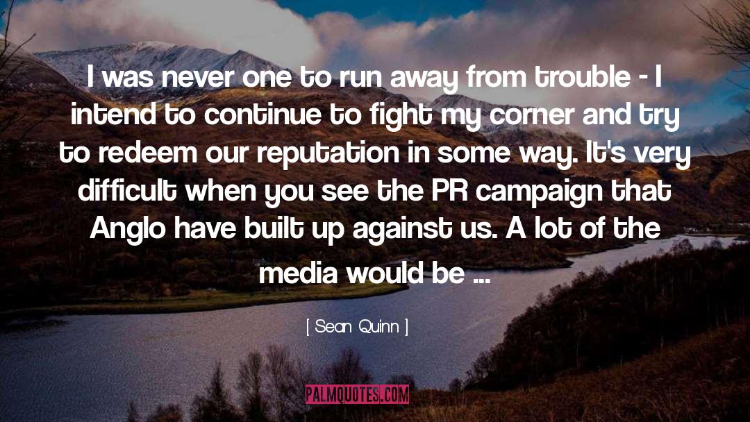 Pr quotes by Sean Quinn