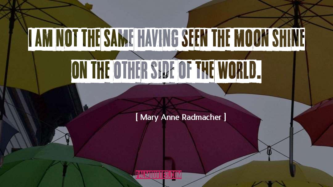 Prachuap Travel quotes by Mary Anne Radmacher