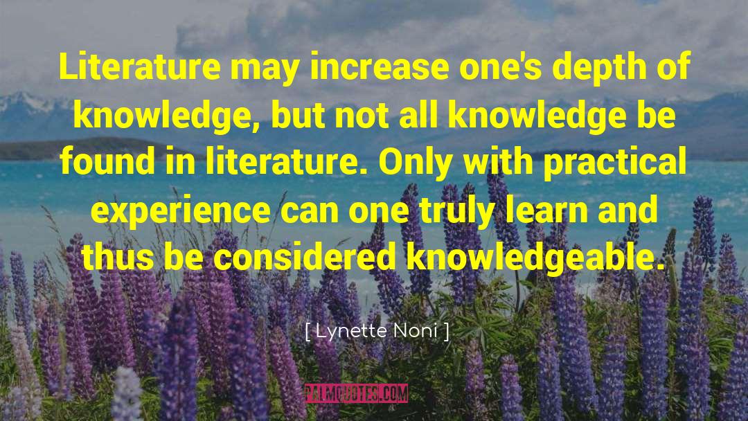 Practical Experience quotes by Lynette Noni