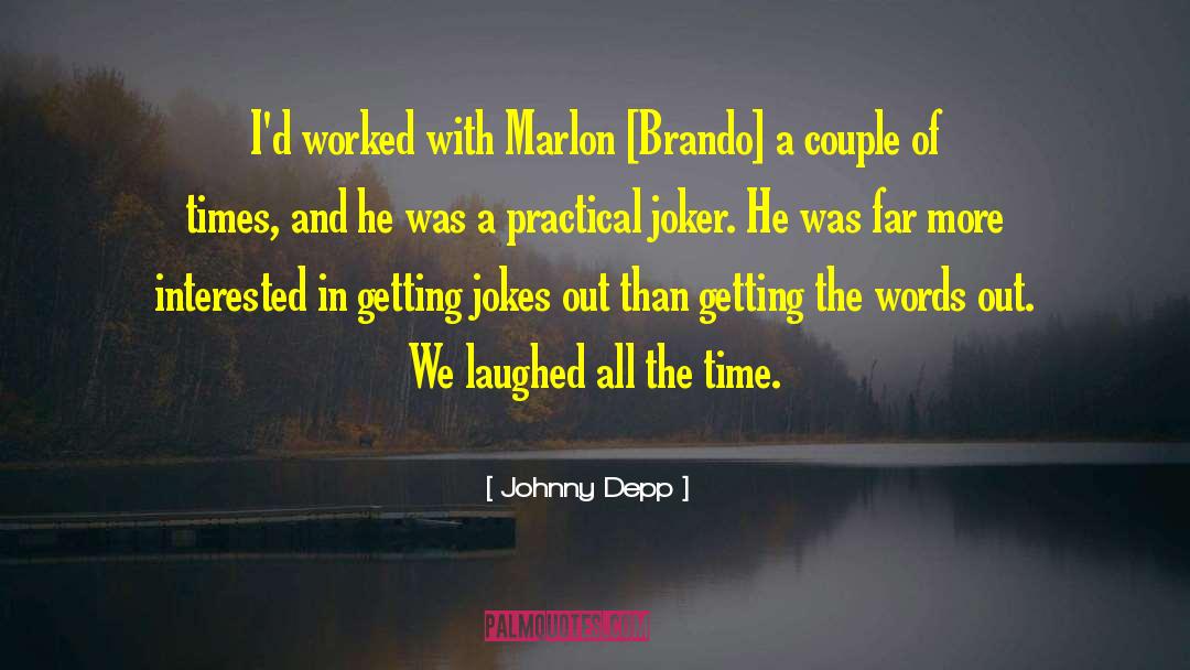 Practical Joker quotes by Johnny Depp